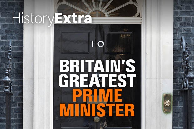 Britain's Greatest Prime Minister Podcast Series From HistoryExtra