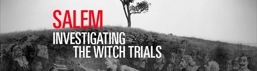 Salem: Investigating the Witch Trials HistoryExtra podcast series banner