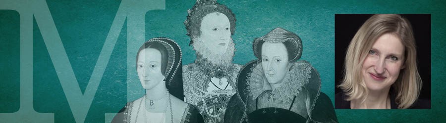 HistoryExtra Masterclass: Tudor Royal Women with Tracy Borman